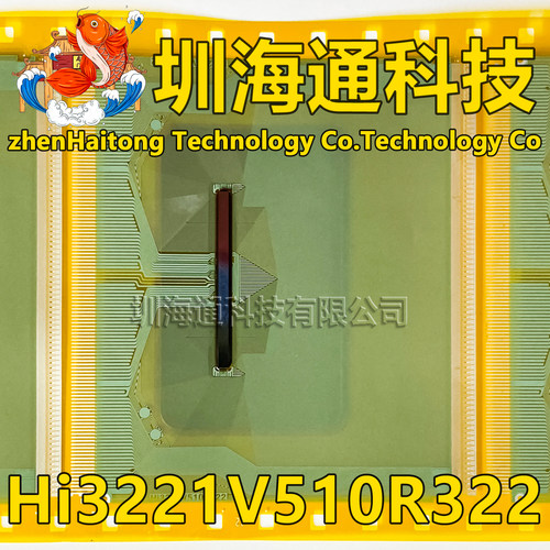 原型号Hi3221V510R322 全新切片 液晶COF驱动TAB模块 现货直拍