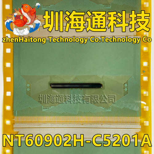 原型号NT60902H-C5201A C52O1A 全新卷料 液晶COF TAB 现货直拍