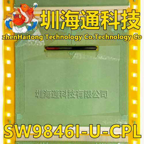 原型号SW9846I-U-CPL 全新卷料 液晶COF驱动TAB模块 现货直拍