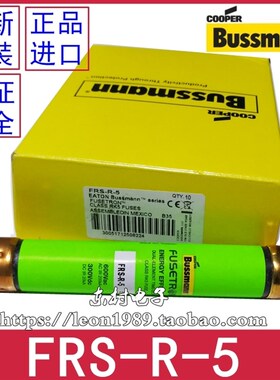 美国BUSSMANN保险丝 FUSETRON熔断器 FRS-R-5 5A FRS-R-5 600V