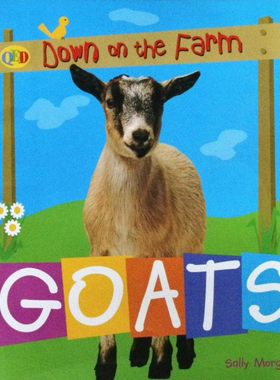 农场里系列原版书Goats英语绘本萨利摩根著QED出版社出版适合710岁儿童阅读的科普读物通过生动图片和简单文字介绍山羊的解剖结