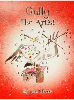 英语原版引进绘本海鸥艺术家Gully由乔恩克里夫创作讲述一只热爱艺术的海鸥古利用独特方式创作的故事适合36岁儿童亲子共读培养