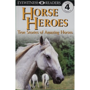 英语原版书目击者读者系列神奇马的真实故事AmazingHorses绘本凯特佩蒂著适合710岁儿童阅读讲述历史上非凡马匹的真实故事包含丰