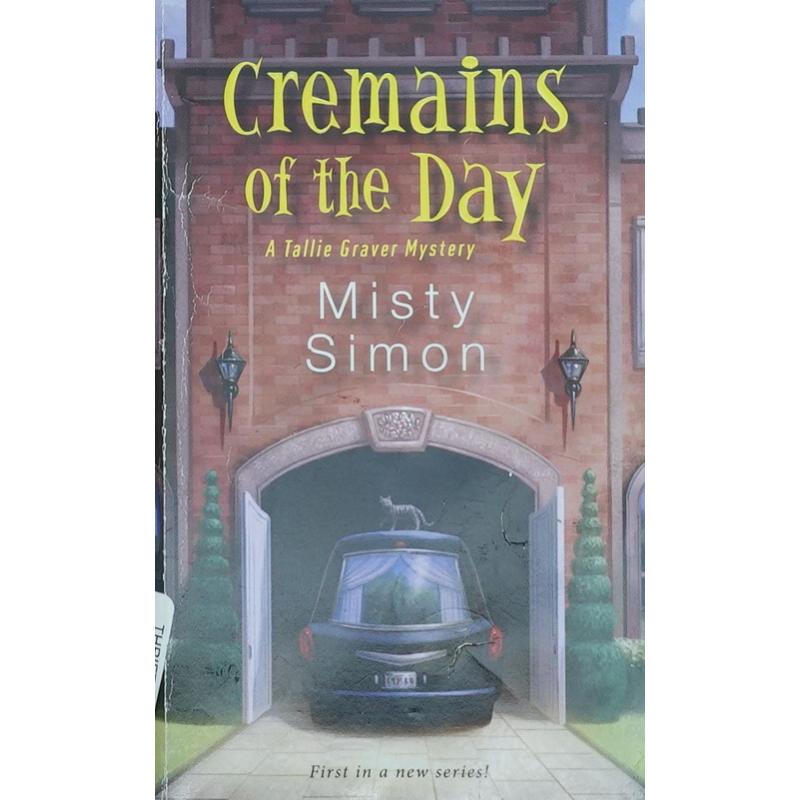 Cremains of the Day(A Tallie Graver Mystery) by Misty Simon平装Kensington当天的骨灰(塔利格雷弗之谜)