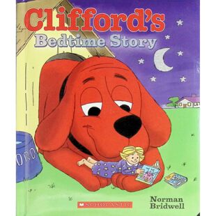 大红狗克利福德系列原版英语绘本CliffordsBedtimeStory亲子共读睡前故事36岁儿童文学宠物主题诺曼布里德韦尔作品学乐出版社出