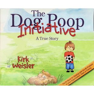 英语原版书狗屎行动绘本亲子共读培养责任感Story柯克韦斯勒著比尔斯特吉斯五世绘通过趣味故事传递责任与环保意识适合36岁儿童