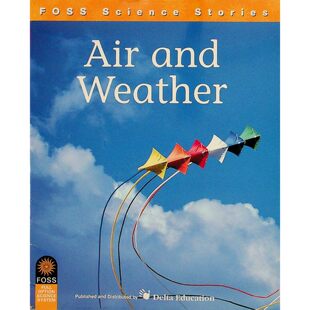 FOSS科学故事系列原版引进英语科普绘本空气与天气适合710岁儿童阅读由加州大学伯克利分校劳伦斯科学馆开发通过生动图文讲解空