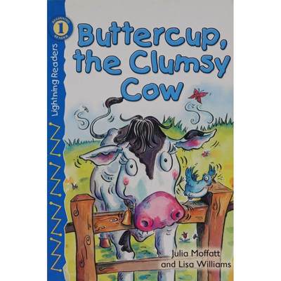 Buttercup the Clumsy Cow Level 1 Lightning Readers by Julia Moffat平装Brighter Child毛茛，笨拙的牛，1级(闪电读者)