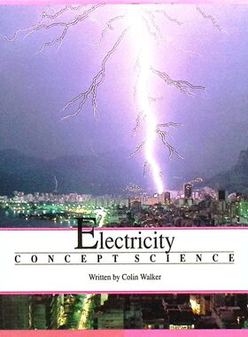 概念科学原版书Electricity电学启蒙英语绘本科普读物适合710岁儿童阅读深入浅出讲解电流静电雷电等基础知识培养安全用电意识