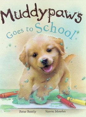 原版书泥巴爪爪去上学英语绘本亲子共读Muddypaws讲述小男孩本和小狗泥巴爪爪的温馨故事帮助孩子理解友谊真谛为即将开始学校生