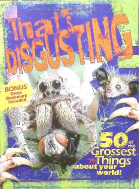 英语原版书太恶心了关于你世界的50件最恶心的事情儿童科普Science绘本书适合710岁孩子阅读通过有趣方式介绍令人作呕的生物和现