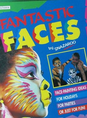 英语原版书五分钟脸谱系列FantasticFaces艺术创意脸绘指南彩色章节书适合710岁儿童亲子共读由专业脸绘公司Snazaroo创作提供40