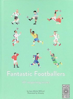 Quarto集团原版了不起的足球运动员英语启蒙绘本书适合36岁儿童亲子共读讲述40位足球运动员精彩故事培养团队精神