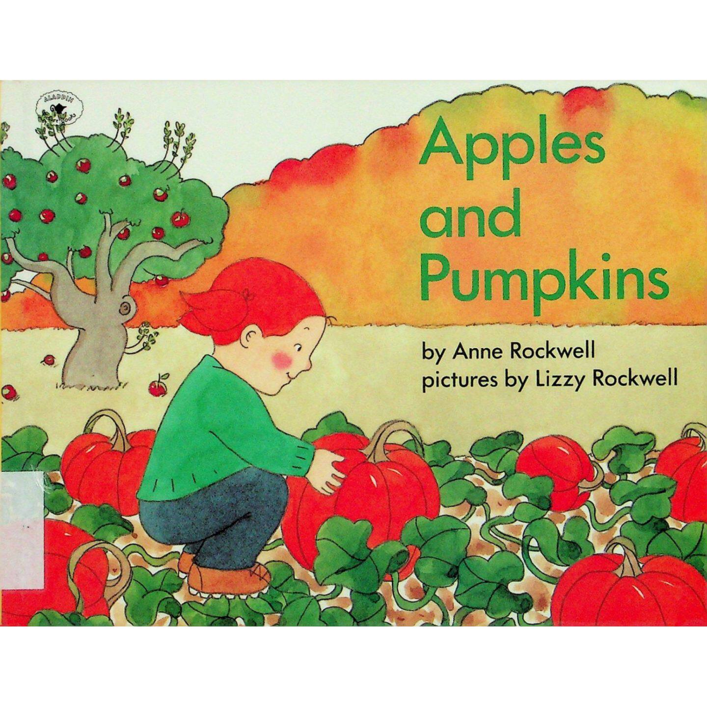 英语原版书苹果和南瓜Aladdin系列亲子共读秋季绘本AnneRockwell温馨家庭故事36岁儿童季节主题自然观察万圣节准备