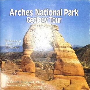 原版引进拱门国家公园地质之旅英语绘本科罗拉多高原GeologyTour由地质学教授黛博拉拉格兰德博士撰写塔萨图形艺术团队绘制精美