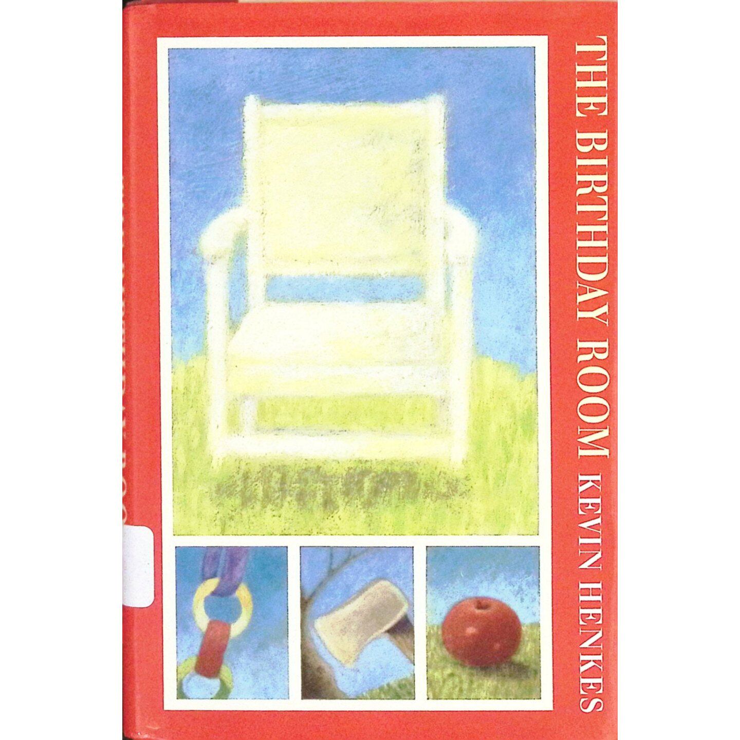 凯文亨克斯获奖原版书TheBirthdayRoom生日房间英语绘本亲子共读成长小说家庭故事美国图书馆协会最佳图书学校图书馆杂志年度最