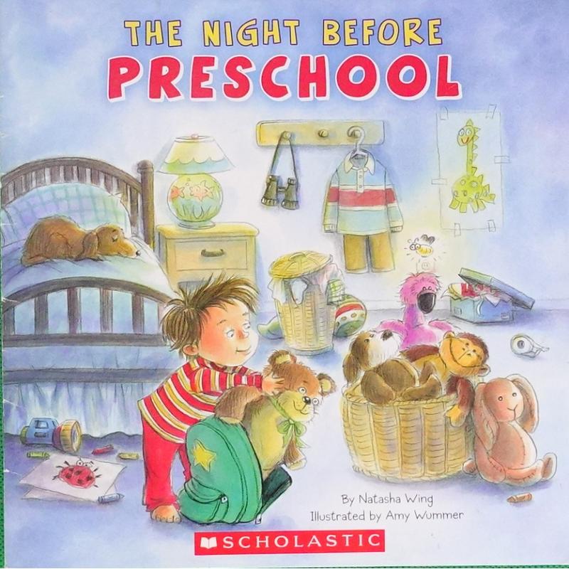 The Night Before Preschool by Natasha Wing平装Scholastic幼儿园前一晚 书籍/杂志/报纸 儿童读物原版书 原图主图