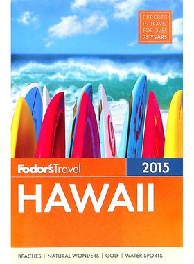 Fodors夏威夷2015原版书英语旅游指南亲子旅行必备详细介绍夏威夷各岛景点住宿餐饮活动配有彩色照片和地图适合710岁孩子了解夏