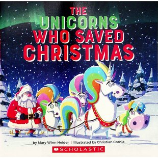 英语原版 独角兽绘本Christmas亲子共读幻想故事适合36岁儿童阅读讲述圣诞前夜驯鹿生病独角兽团队合作拯救圣诞节 书拯救圣诞节