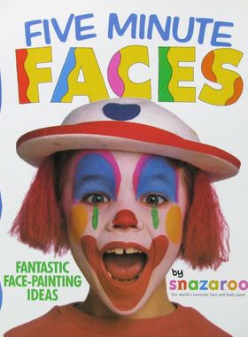 英语原版书五分钟面孔绘本Snazaroo亲子彩绘艺术创意手工适合36岁儿童提供30多种独特脸谱彩绘创意配有彩色照片和步骤详解帮助孩