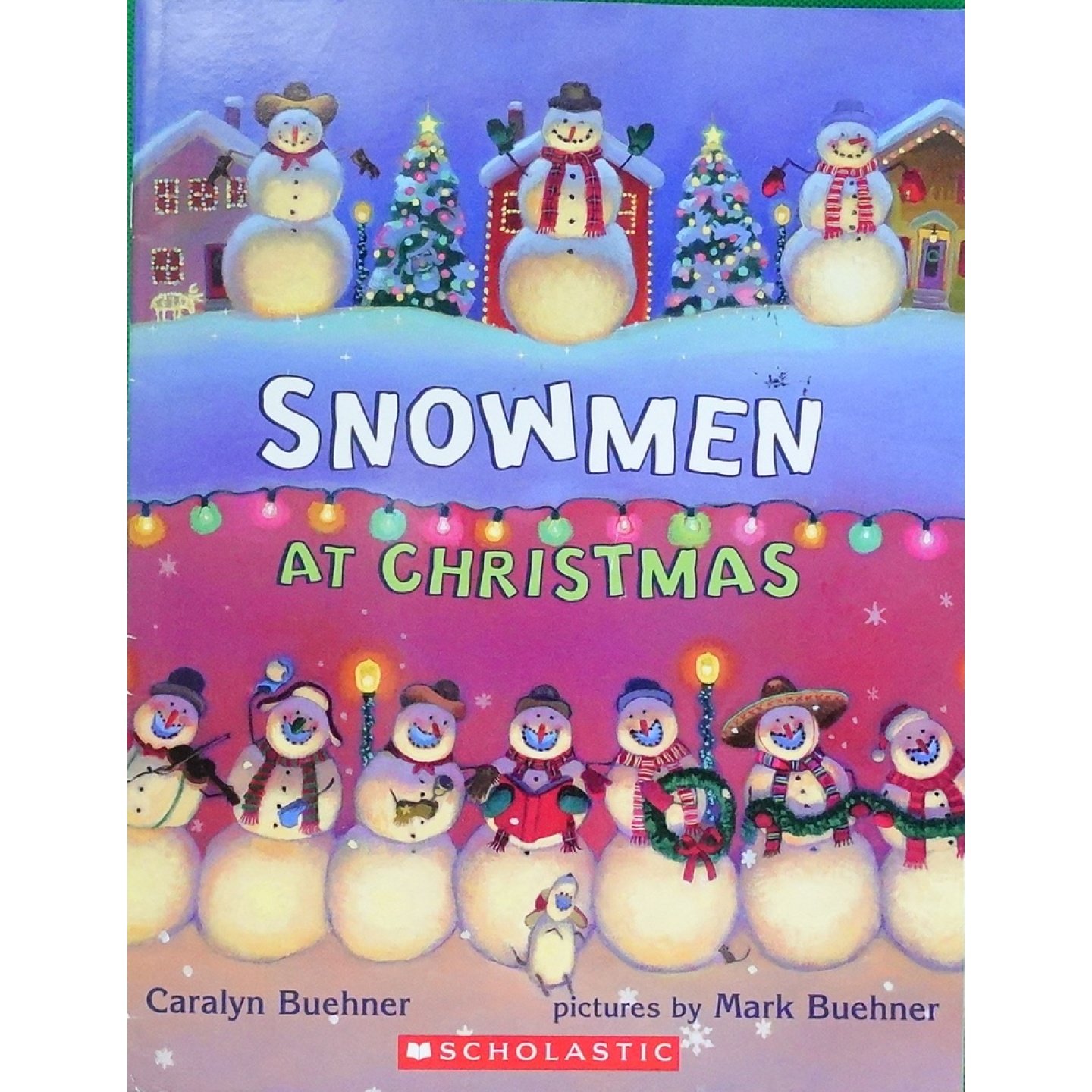 英语原版绘本圣诞雪人由卡罗琳布纳和马克布纳夫妇共同创作讲述了一个充满想象力的雪人圣诞节故事适合36岁儿童亲子共读培养