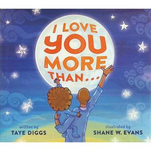 原版引进英语绘本我爱你胜过泰伊迪格斯著沙恩埃文斯绘彩色精装亲子共读睡前故事36岁儿童情感启蒙培养想象力表达爱意注标题严