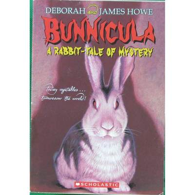 Bunnicula: A Rabbit-Tale of Mystery by Deborah Howe James Howe平装Scholastic兔古拉:家兔，神秘的故事