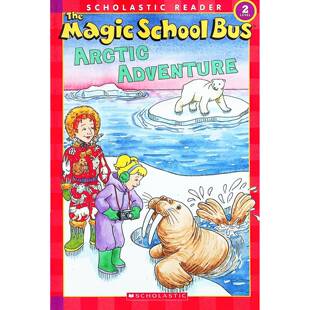 学乐分级阅读原版引进英语绘本神奇校车系列北极探险科普故事书盖尔赫尔曼与布鲁斯德根合作创作激发710岁儿童科学兴趣探索北极