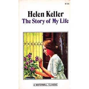 真实故事 书英语励志人物传记StoryofMyLife讲述美国著名作家海伦凯勒克服聋盲障碍成为演说家 水磨坊经典 系列海伦凯勒自传原版