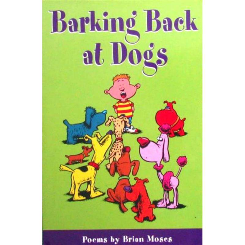barking back at dogs by brian moses平装macmillan冲着狗狗回叫