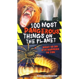英语原版引进100个最系列科普书地球上最危险的100件事蓝彼得图书奖获奖作品作者安娜克莱本撰写适合710岁儿童阅读的非虚构类科