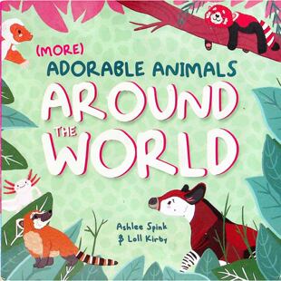 英语原版书奇妙的野生动物系列MoreAdorableAnimals亲子共读动物科普绘本36岁幼儿启蒙读物认识穿山甲小熊猫蝾螈霍加狓等可爱动