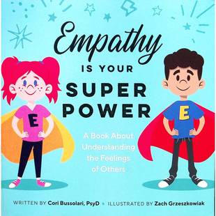 英语原版书同理心是你的超能力Empathy儿童教育绘本亲子共读科里布索拉里博士著作扎克格里泽斯科维亚克绘制帮助36岁孩子学习同