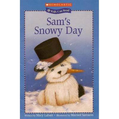 Sams Snowy Day Kids Can Read by Mary Labatt平装Scholastic山姆的下雪天 (孩子们可以阅读)