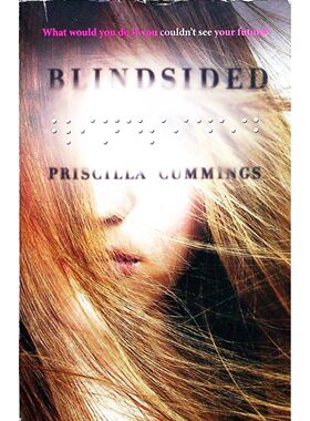 英语原版书Blindsided海鹦青少年读者群成长小说适读1114岁青少年讲述十四岁女孩娜塔莉面对即将失明的挑战学习适应新生活并重新