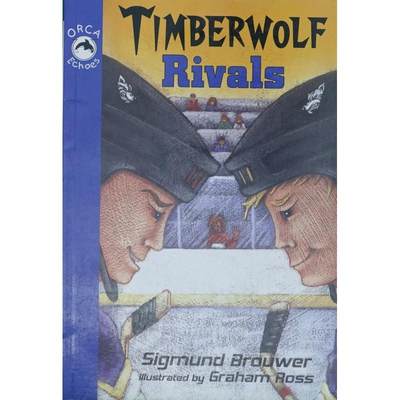 Timberwolf Rivals by Sigmund Brouwer平装Orca Book Publishers森林狼的竞争对手