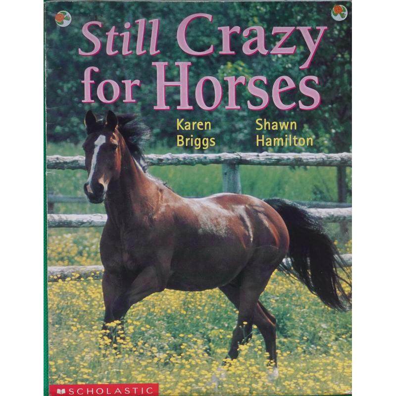 still crazy for horses by karen briggs平装scholastic inc.