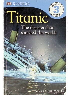 DK读者系列泰坦尼克号原版英语历史读物适合710岁青少年阅读讲述泰坦尼克号沉没故事包含建造航行灾难经过介绍内部结构和豪华设