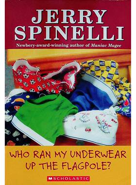 杰里斯皮内利纽伯瑞儿童文学奖获奖作品WhoRanMyUnderwearUpTheFlagpole英语原版书710岁适读青少年校园幽默小说学乐出版社出版