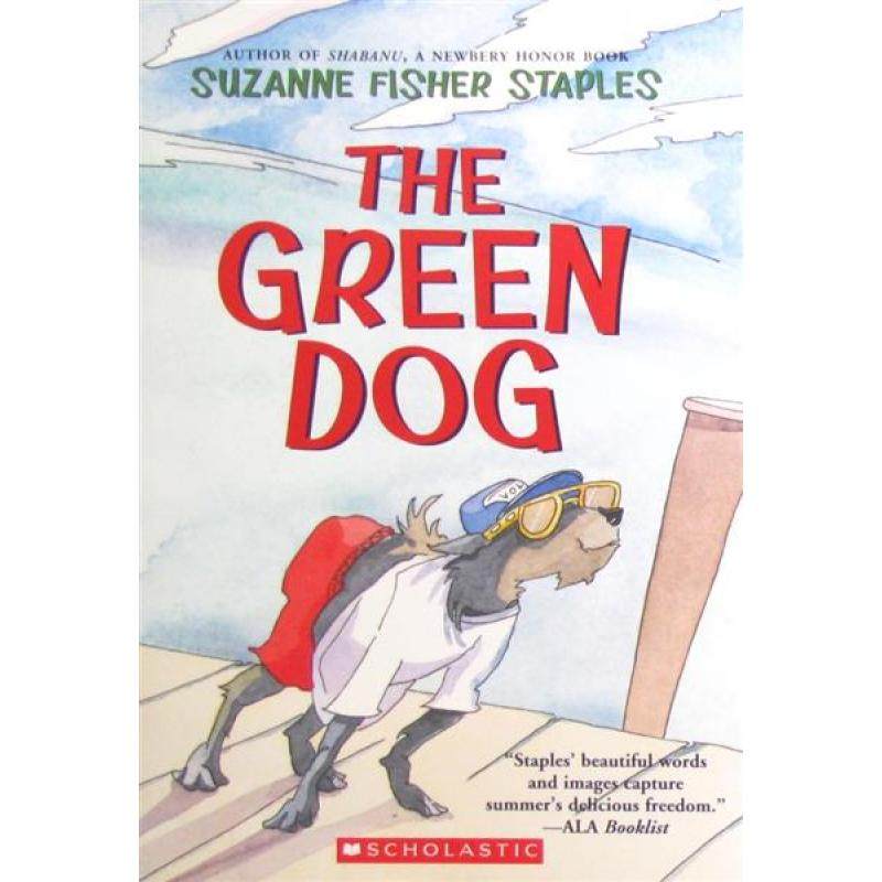 the green dog: a mostly true story by suzanne fisher staples平装