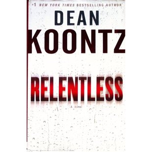 美国惊悚大师迪恩孔茨原版书Relentless悬疑惊悚章节书英语成人阅读讲述主人公与神秘狗Clotilda的超自然冒险故事适合14岁以上读