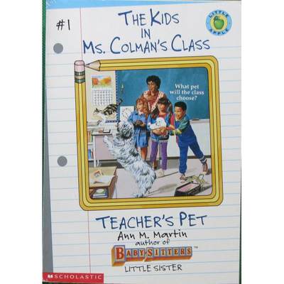 Teachers Pet The Kids in Ms. Colmans Class #1 by Ann M. Martin平装Scholastic教师的宠物(在科尔曼女士的Class＃1儿童)