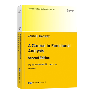 【出版社官方自营】GTM96泛函分析教程(第2版) 英文版Springer数学研究生教材希尔伯特空间算子弱拓扑巴拿赫空间