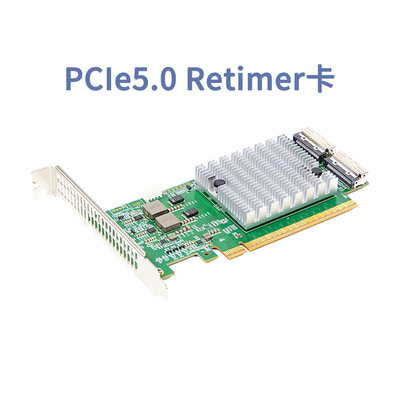 PCIe5.0Retimer卡MCIO接口X16