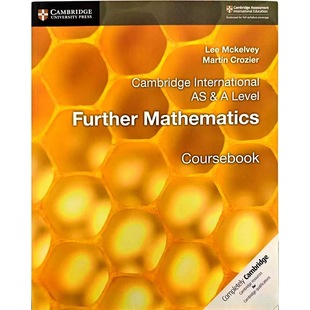 剑桥国际 AS & A Level 进阶数学教材Cambridge International AS& A Level  Further Mathematics Coursebook 9781108403375