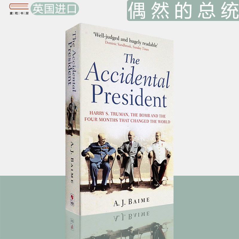 【现货】The Accidental President 偶然的总统 A. J. BAIME 英版进口 原版书