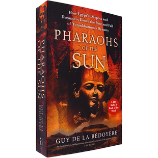 【现货】太阳法老 Pharaohs of the Sun 盖伊·德·拉·贝多耶 Guy de la Bédoyère 英版进口