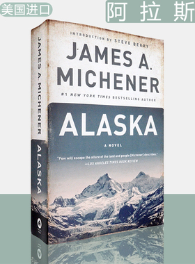 【现货】Alaska: A Novel 阿拉斯加 James A. Michener 詹姆斯·A·米切纳 美版进口 英文原版书