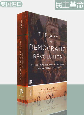 【现货】The Age of the Democratic Revolution: A Political History of Europe and America, 1760-1800 普林斯顿 R. R. Palmer