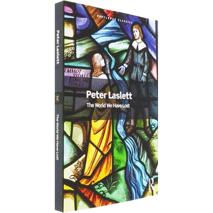 【现货】The World We Have Lost 我们迷失的世界 Peter Laslett 经典系列 Routledge Classics 正版进口